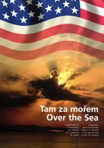 Tam za mořem je Amerika